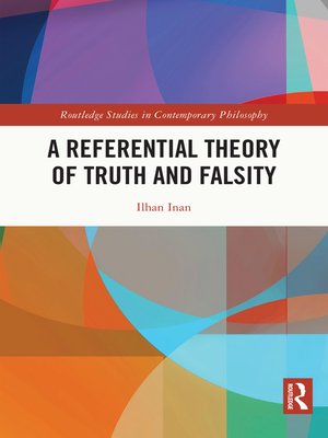 cover image of A Referential Theory of Truth and Falsity
